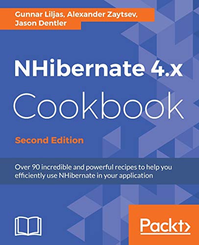 9781784396428: NHibernate 4.x Cookbook - Second Edition