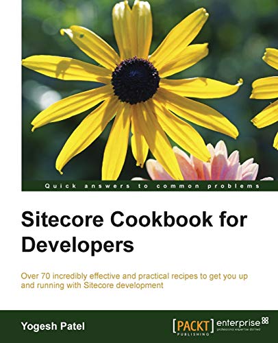 Stock image for Sitecore Cookbook for Developers for sale by WorldofBooks