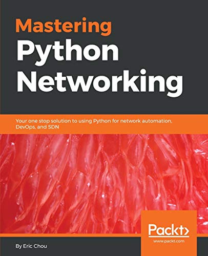 Image d'archives pour Mastering Python Networking: Your one stop solution to using Python for network automation, DevOps, and SDN mis en vente par ThriftBooks-Dallas