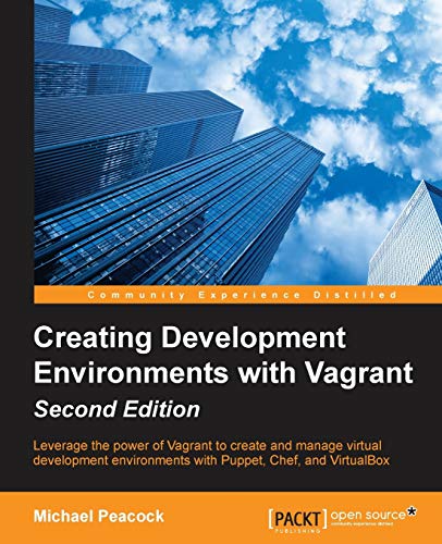 9781784397029: Creating Development Environments With Vagrant