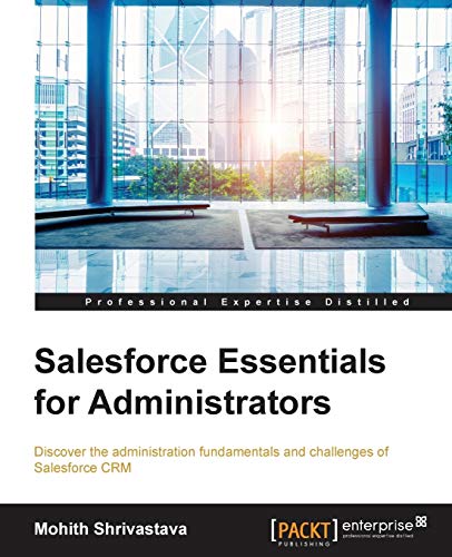 Imagen de archivo de Salesforce Essentials for Administrators a la venta por Books for Life
