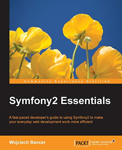 Stock image for Symfony2 Essentials for sale by Chiron Media
