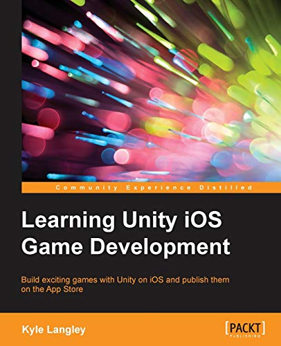 Imagen de archivo de Learning Unity iOS Game Development a la venta por Chiron Media