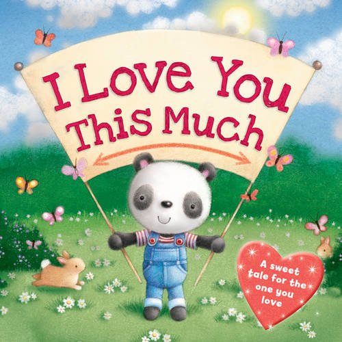 Imagen de archivo de I Love You This Much a la venta por Better World Books