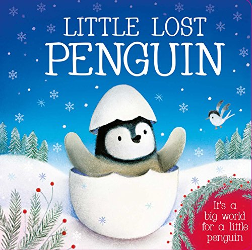 9781784408114: Little Lost Penguin: Padded Board Book
