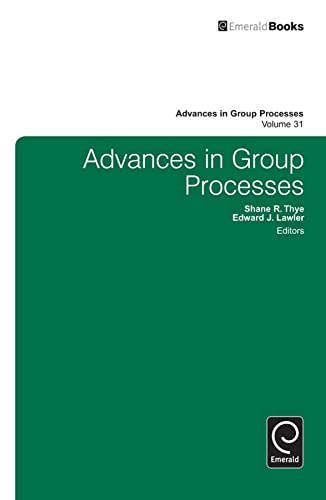 Stock image for Advances in Group Processes. Volume 31 for sale by Blackwell's