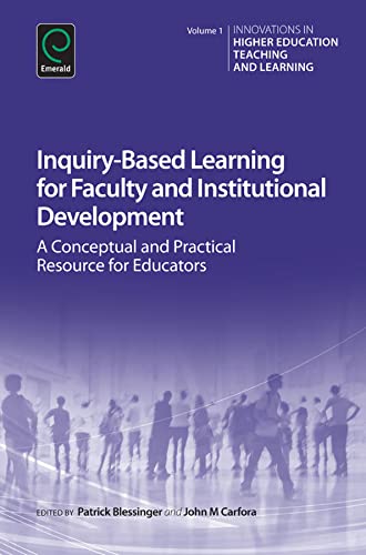 9781784412357: Inquiry-Based Learning for Faculty and Institutional Development: A Conceptual and Practical Resource for Educators (Innovations in Higher Education Teaching and Learning, 1)