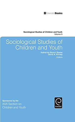 Imagen de archivo de Sociological Studies of Children and Youth. Volume 9 a la venta por Blackwell's