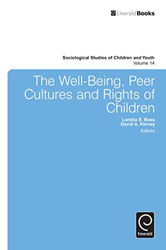 Beispielbild fr The Well-Being, Peer Cultures and Rights of Children zum Verkauf von Blackwell's