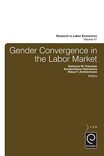 Stock image for Gender Convergence in the Labor Market Vol: 41 for sale by Basi6 International