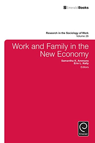 Beispielbild fr Work and Family in the New Economy zum Verkauf von Blackwell's