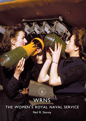 Stock image for WRNS: The Women  s Royal Naval Service (Shire Library) for sale by WorldofBooks