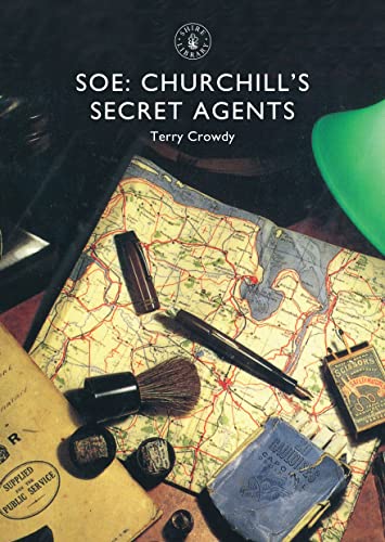 Imagen de archivo de Soe : Churchill's Secret Agents a la venta por Better World Books: West