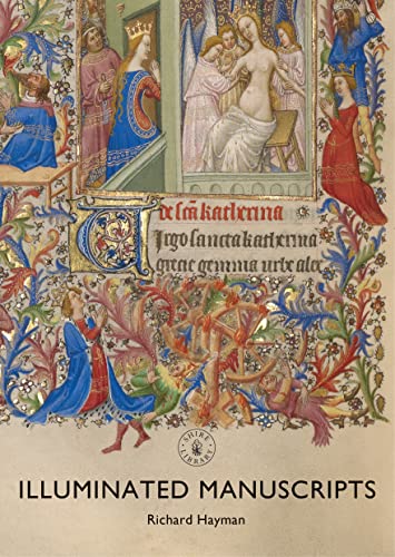 9781784422363: Illuminated Manuscripts (Shire Library)