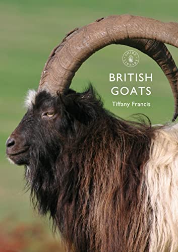 9781784423605: British Goats (Shire Library)