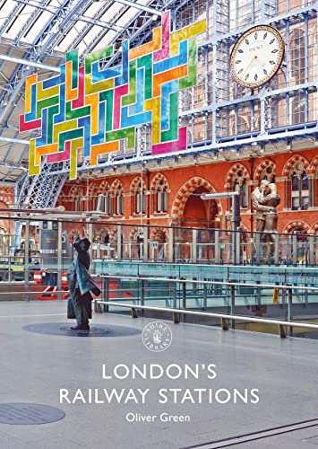 9781784425050: London's Railway Stations (Shire Library)