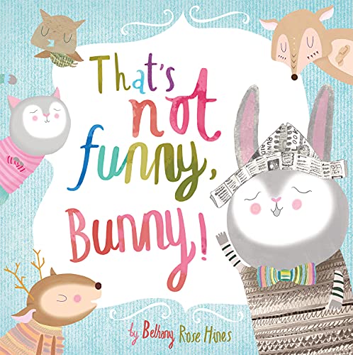 Stock image for Thats Not Funny Bunny O/P for sale by Better World Books: West