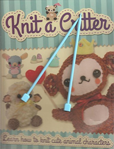 Stock image for Knit a Critter Learn How to Knit Cute Animal Characters with Knitting Needles for sale by Wonder Book