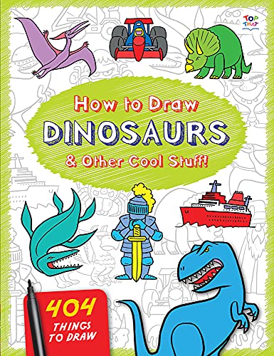 Imagen de archivo de How to Draw Dinosaurs & Other Cool Stuff (404 Things to Draw) a la venta por Decluttr