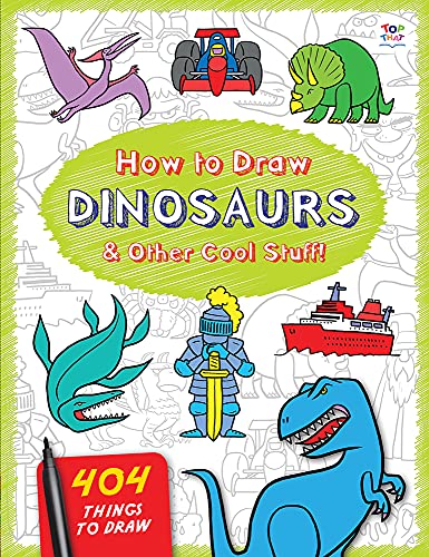 Stock image for How to Draw Dinosaurs & Other Cool Stuff (404 Things to Draw) for sale by Decluttr
