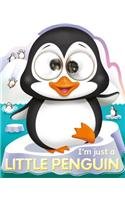 Stock image for I'm Just a Little Penguin (Google-Eyed Storybooks) for sale by SecondSale