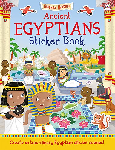 Beispielbild fr Ancient Egyptians Sticker Book : Create Extraordinary Egyptian Sticker Scenes! zum Verkauf von Better World Books