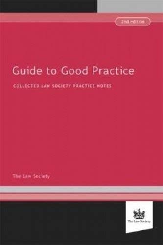 9781784461201: Guide to Good Practice, 2nd edition: Collected Law Society Practice Notes