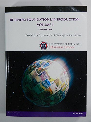 9781784492816: Business: Foundations/Introductions Volume 1 6e: University of Edinburgh