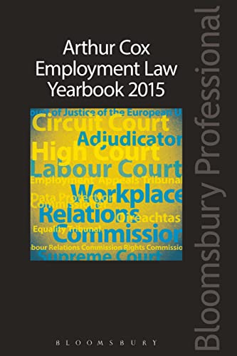 Stock image for ARTHUR COX EMPLOYMENT LAW YEARBOOK 2015 for sale by Kennys Bookstore