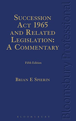 Stock image for Succession Act 1965 and Related Legislation: A Commentary: Fifth Edition for sale by Tall Stories BA