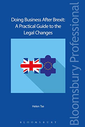 Stock image for Doing Business After Brexit: A Practical Guide to the Legal Changes for sale by Orbiting Books