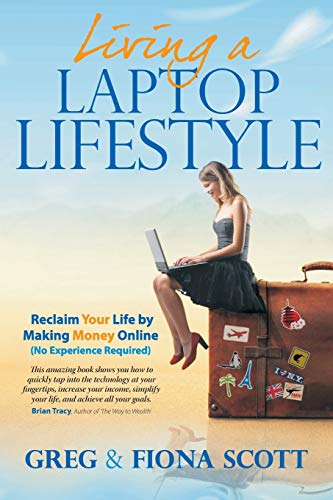 9781784520953: Laptop Lifestyle: Reclaim Your Life by Making Money Online ( No Experience Required)