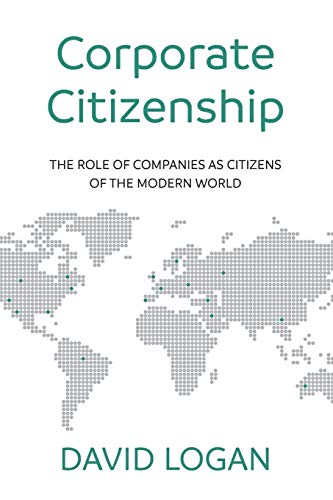 9781784521509: Corporate Citizenship: The role of companies as citizens of the modern world