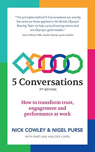 Imagen de archivo de 5 Conversations: How to transform trust, engagement and performance at work a la venta por ThriftBooks-Atlanta