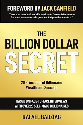 Beispielbild fr The Billion Dollar Secret: 20 Principles of Billionaire Wealth and Success zum Verkauf von WorldofBooks