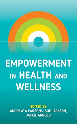 Beispielbild fr Empowerment in Health and Wellness zum Verkauf von AwesomeBooks