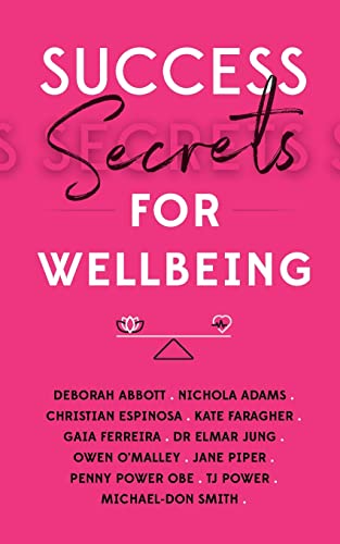 Beispielbild fr Success Secrets for Wellbeing zum Verkauf von WorldofBooks