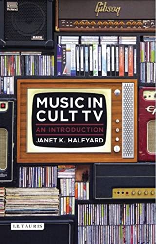 Beispielbild fr Sounds of Fear and Wonder: Music in Cult TV (Investigating Cult TV Series) zum Verkauf von Hay-on-Wye Booksellers