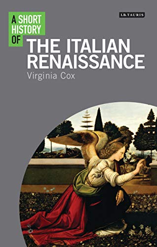 9781784530778: A Short History of the Italian Renaissance