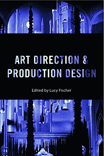 9781784530945: Art Direction and Production Design: A Modern History of Filmmaking (Behind the Silver Screen)