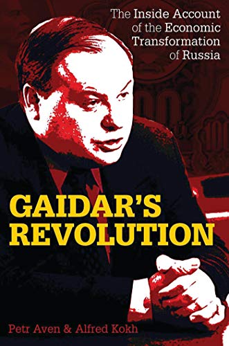 9781784531225: Gaidar's Revolution: The Inside Account of the Economic Transformation of Russia