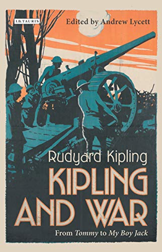 Stock image for Kipling and War: From tommy to my Boy Jack for sale by Blue Vase Books