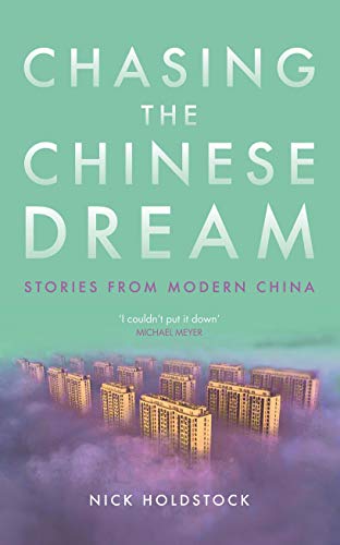 Beispielbild fr Chasing the Chinese Dream: Stories from Modern China zum Verkauf von WorldofBooks