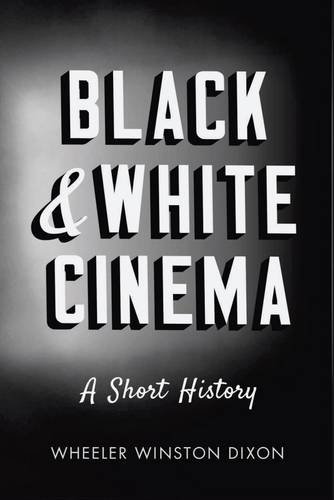 Beispielbild fr Black & White Cinema: A Short History zum Verkauf von Monster Bookshop