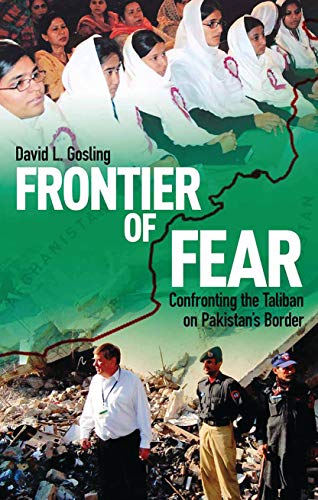 Imagen de archivo de Frontier of Fear: Confronting the Taliban on Pakistan's Border a la venta por WorldofBooks