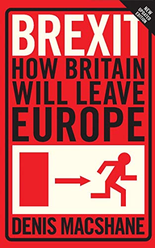 Beispielbild fr Brexit: How Britain Will Leave Europe: How Britain Left Europe zum Verkauf von WorldofBooks