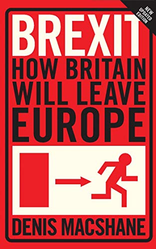 Stock image for Brexit: How Britain Will Leave Europe: How Britain Left Europe for sale by WorldofBooks