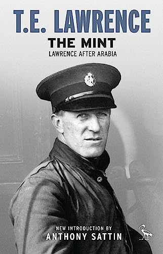 Stock image for The Mint: Lawrence after Arabia for sale by WorldofBooks