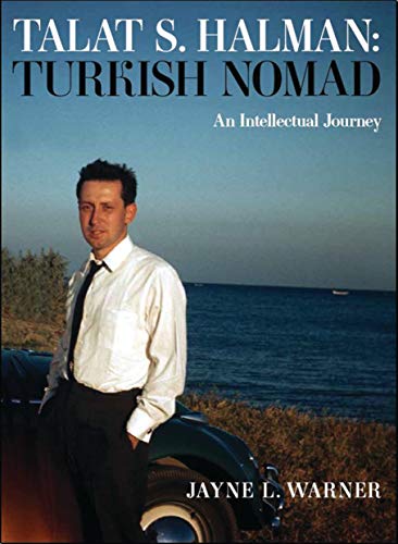 Stock image for Turkish Nomad The Intellectual Journey of Talat S Halman for sale by PBShop.store US