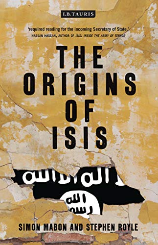 Beispielbild fr The Origins of ISIS : The Collapse of Nations and Revolution in the Middle East zum Verkauf von Better World Books
